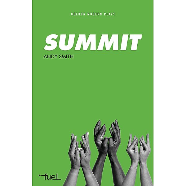 Summit / Oberon Modern Plays, Andy Smith