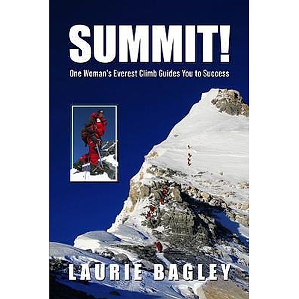 SUMMIT! / ReadersMagnet LLC, Laurie Bagley