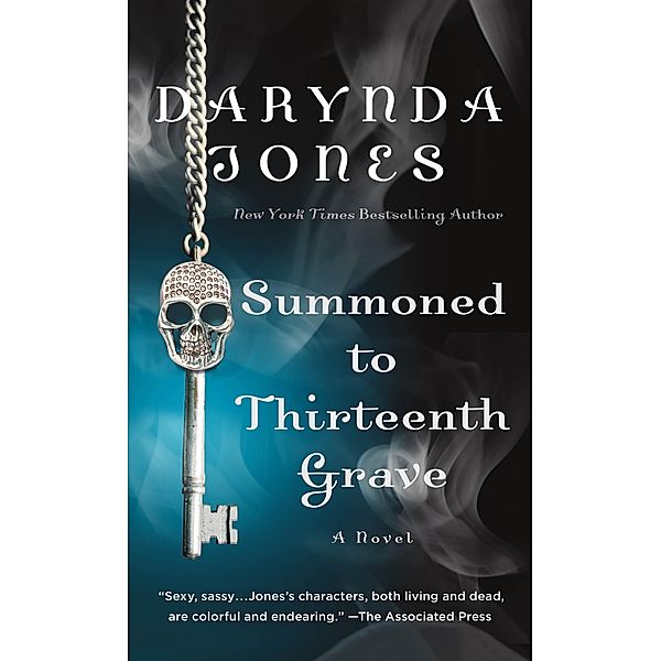 Summoned to Thirteenth Grave / Charley Davidson Series Bd.13, Darynda Jones