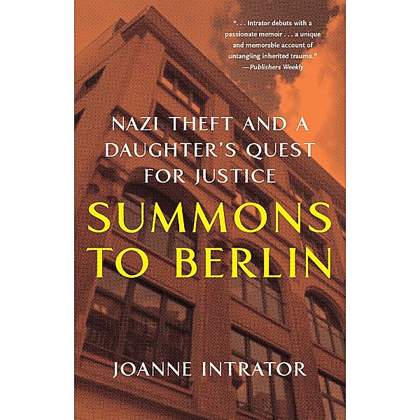 Summons to Berlin, Joanne Intrator