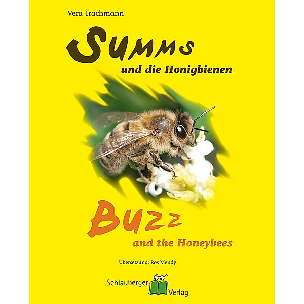 Summs und die Honigbienen - Buzz and the Honeybees, Vera Trachmann