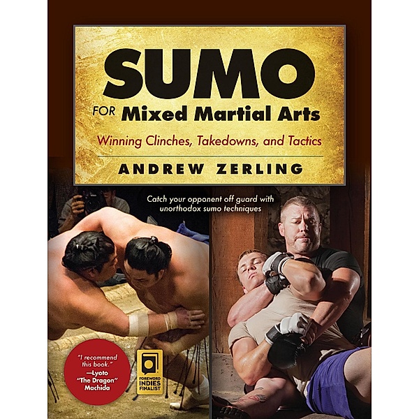 Sumo for Mixed Martial Arts, Andrew Zerling