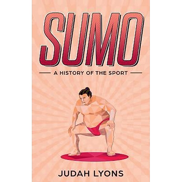 Sumo / Sports Shorts Bd.2, Judah Lyons