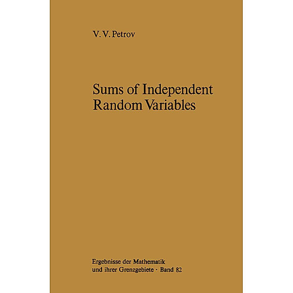 Sums of Independent Random Variables, Valentin V. Petrov