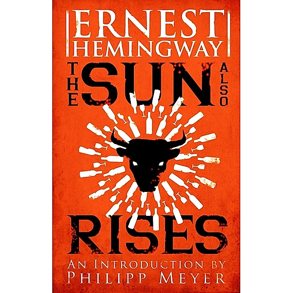 Sun Also Rises, Ernest Hemingway