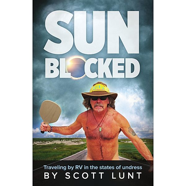 Sun Blocked, Scott Lunt