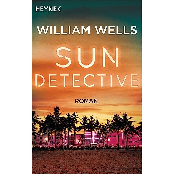 Sun Detective Bd.1, William Wells