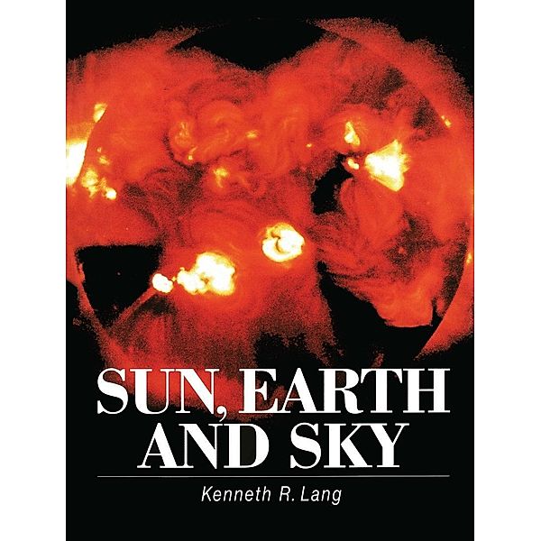 Sun, Earth and Sky, Kenneth R. Lang