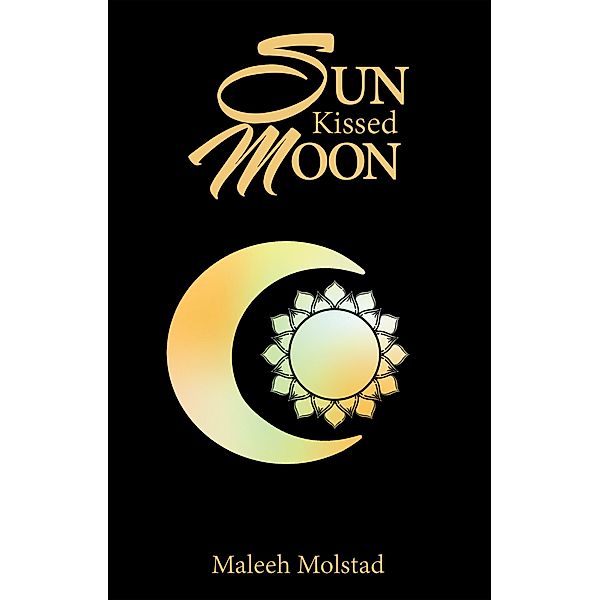 Sun Kissed Moon, Maleeh Molstad