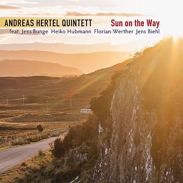 Sun On The Way (Digipac), Andreas Quintett Hertel