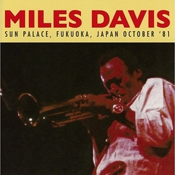 Sun Palace,Fukuoka,Japan Oct.81, Miles Davis