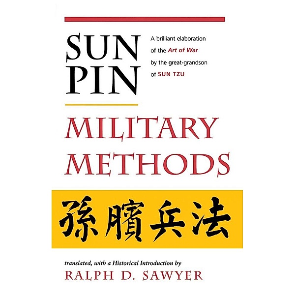 Sun Pin: Military Methods, Ralph D. Sawyer