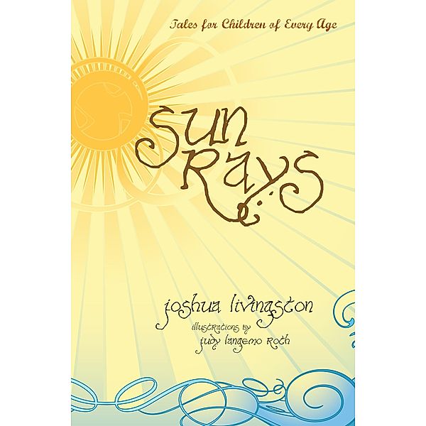 Sun Rays / Resource Publications, Joshua Livingston