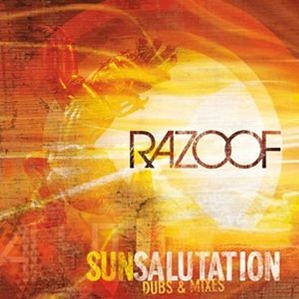 Sun Salutation-Dubs & Mixes, Razoof