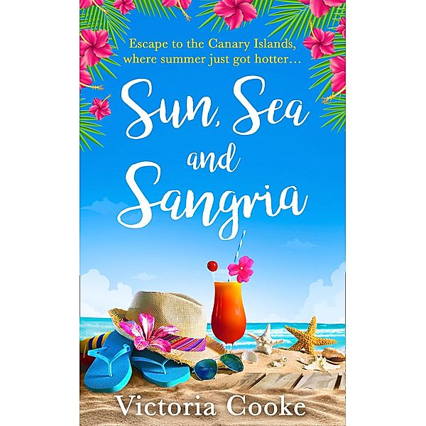 Sun, Sea and Sangria, Victoria Cooke