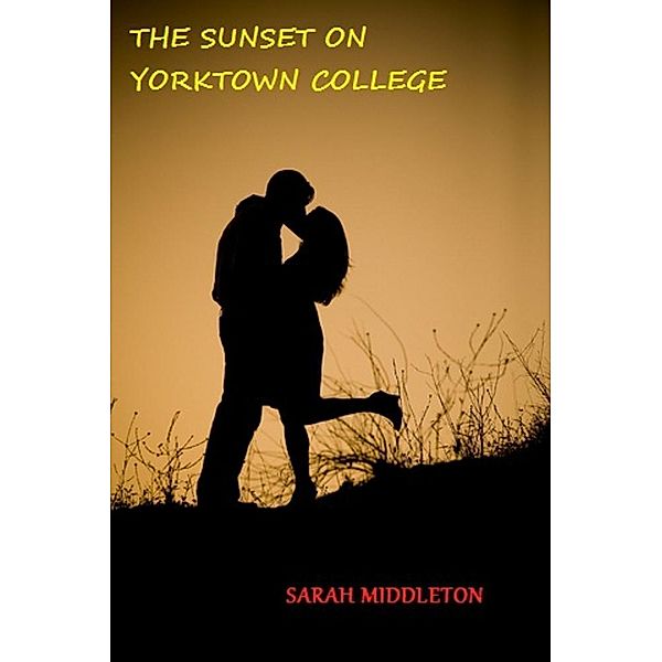 Sun Set on Yorktown College / Sarah Middleton, Sarah Middleton