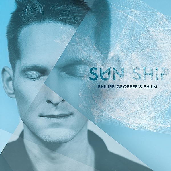 Sun Ship, Philipp Gropper's Philm