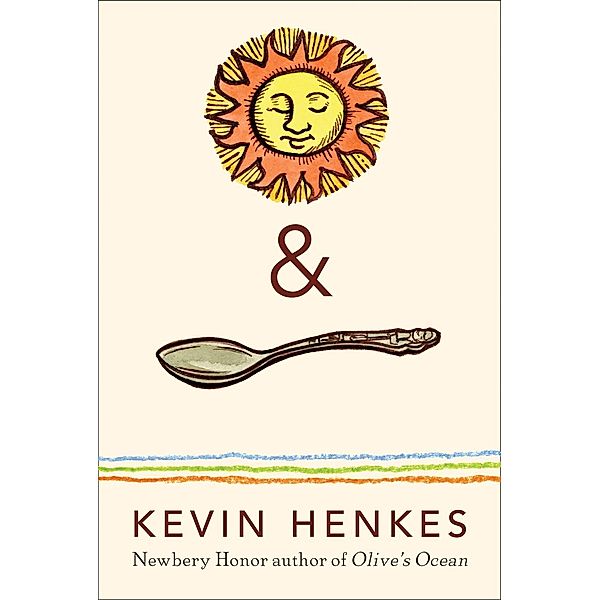Sun & Spoon, Kevin Henkes