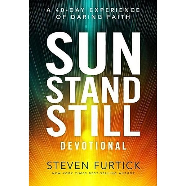 Sun Stand Still Devotional, Steven Furtick