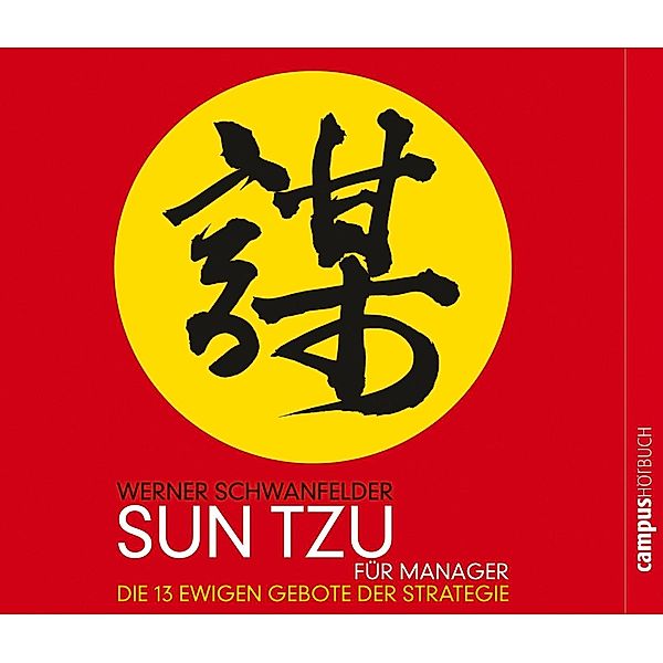 Sun Tzu für Manager, Werner Schwanfelder