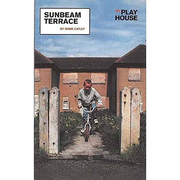 Sunbeam Terrace / Oberon Modern Plays, Mark Catley