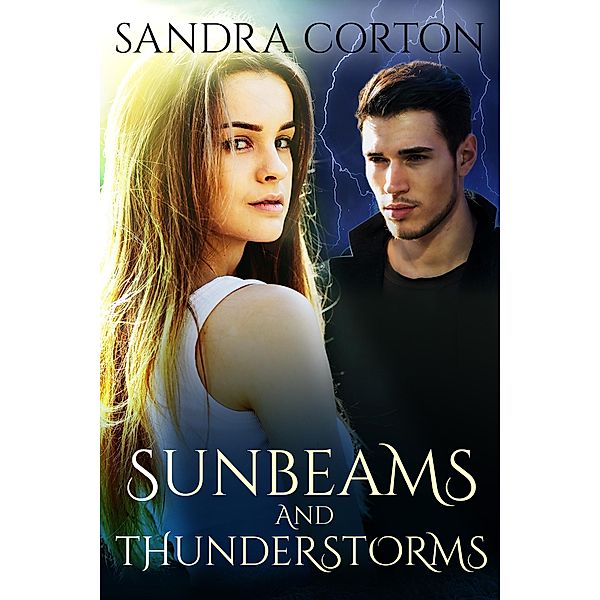 Sunbeams And Thunderstorms, Sandra Corton