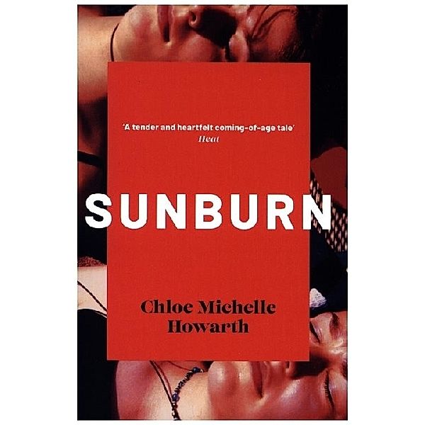 Sunburn, Chloe Michelle Howarth