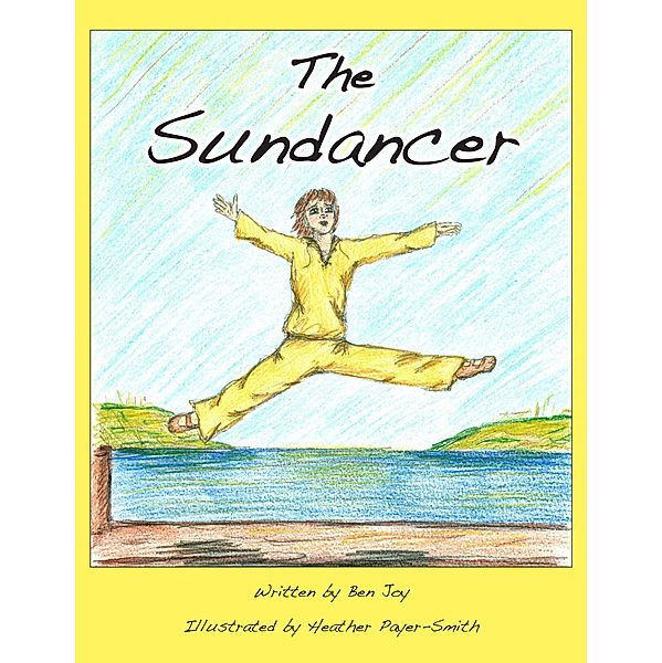 Sundancer / Lily Ruth Publishing, Ben Joy