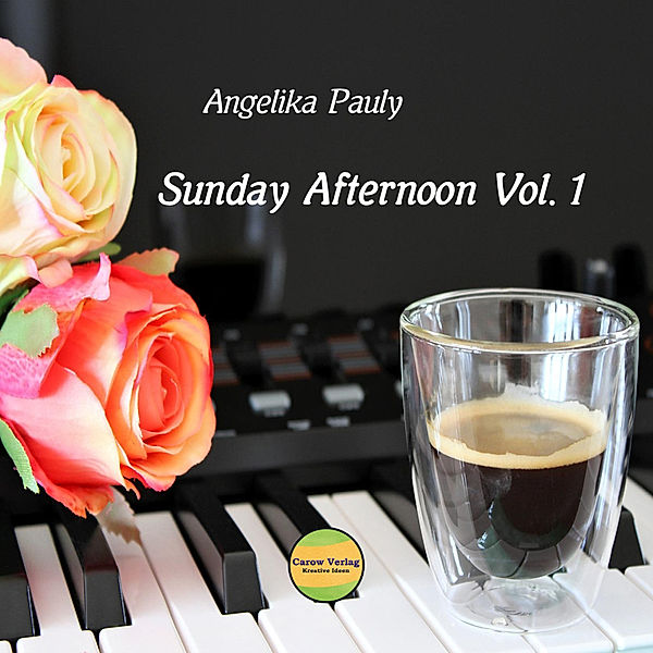 Sunday Afternoon Vol. 1, Angelika Pauly