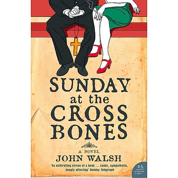 Sunday at the Cross Bones, John Walsh