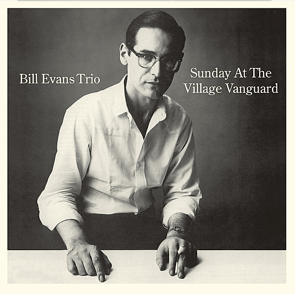 Sunday At The Village Vanguard+6 Bonus Tracks, Bill Evans Trio