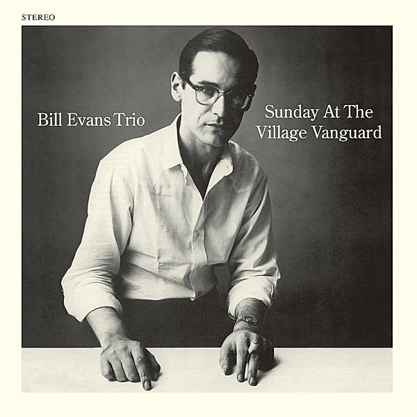 Sunday At The Village Vanguard (Vinyl), Bill Evans