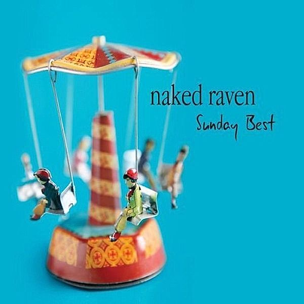 Sunday Best, Naked Raven