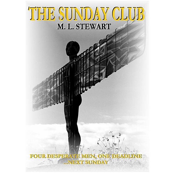 Sunday Club: How to commit the perfect robbery. / ML Stewart, Ml Stewart