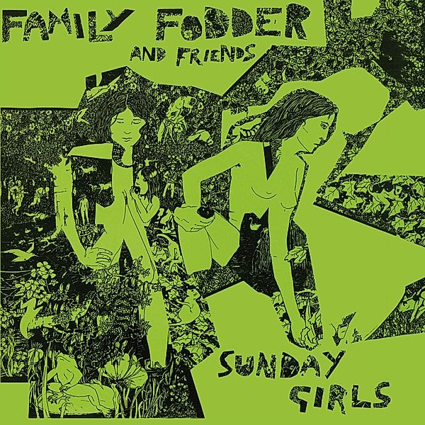 Sunday Girls (Director'S Cut) (Vinyl), Family Fodder