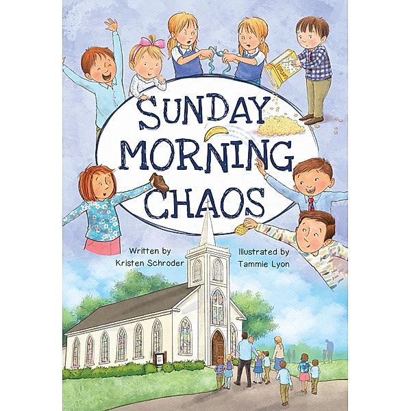 Sunday Morning Chaos, Kristen Schroder