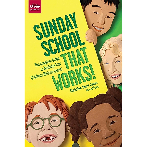 Sunday School That Works, Christine Yount Jones