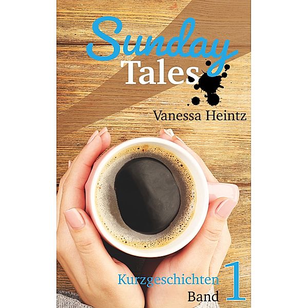 Sunday Tales, Vanessa Heintz