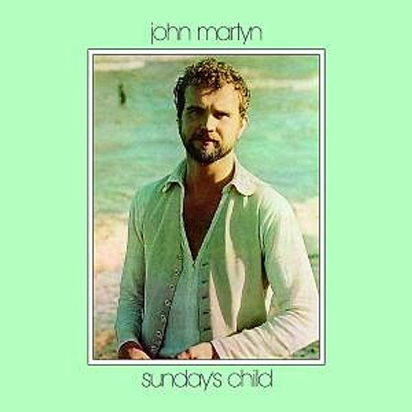 Sunday'S Child, John Martyn