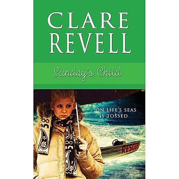 Sunday's Child, Clare Revell