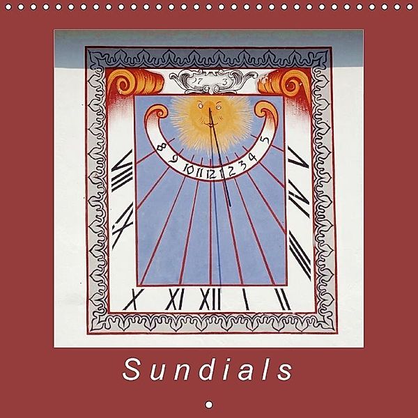 Sundials (Wall Calendar 2017 300 × 300 mm Square), Angelika Keller