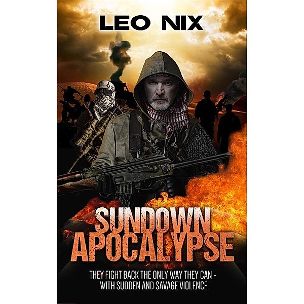 Sundown Apocalypse / Sundown Apocalypse Bd.1, Leo Nix