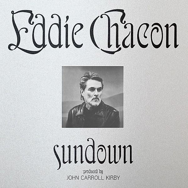 Sundown (Ltd. Lp) (Vinyl), Eddie Chacon