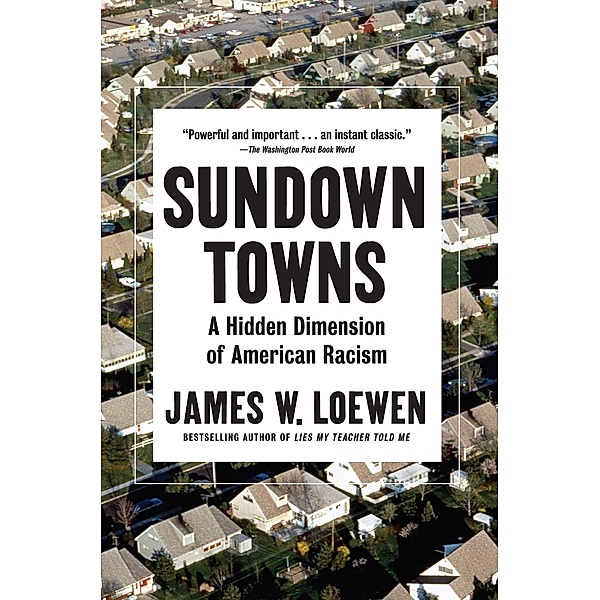 Sundown Towns, James W. Loewen