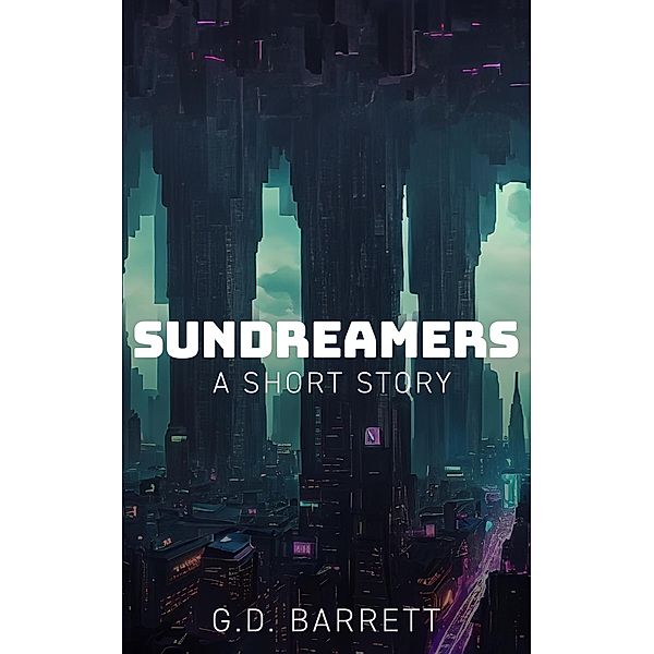 Sundreamers, G. D Barrett