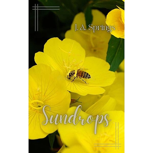 Sundrops, J. A. Springs