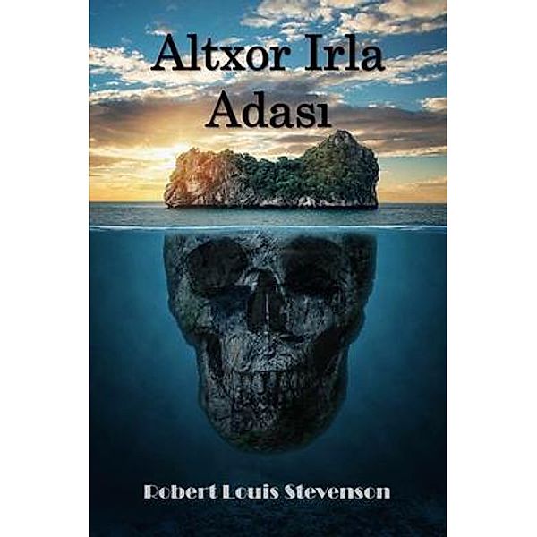 Sunflower Press: Altxor Irla, Robert Louis Stevenson