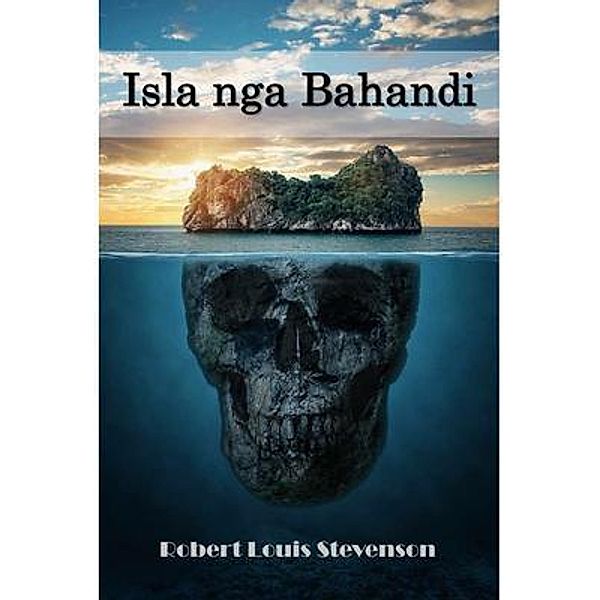 Sunflower Press: Isla nga Bahandi, Robert Louis Stevenson