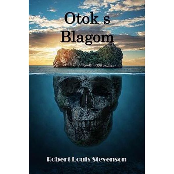 Sunflower Press: Otok s Blagom, Robert Louis Stevenson