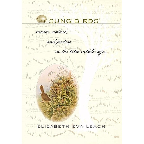 Sung Birds, Elizabeth Eva Leach